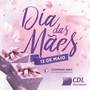 Vendas no Dia das Mães devem movimentar R$ 17 bilhões no comércio, mostram SPC Brasil e CNDL