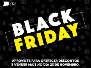 Já preparou sua loja para a Black Friday?