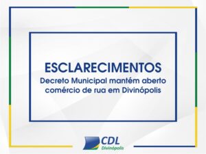 Decreto Municipal mantém aberto comércio de rua em Divinópolis