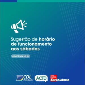 Orientação ao lojista sobre o horário de funcionamento no sábado