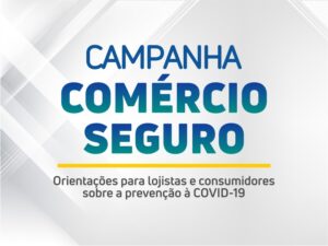 CDL lança campanha Comércio Seguro