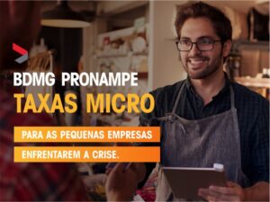 Empresa que fatura até 4,8 milhões de reais ano poderá acessar o PRONAMPE através do BDMG