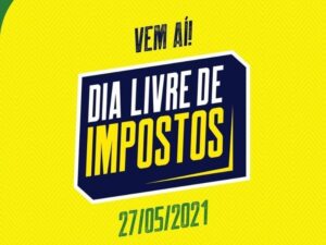 Vem aí mais uma edição do Dia Livre de Impostos