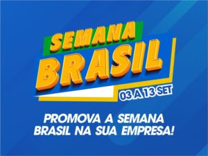 Dicas para vender mais na Semana Brasil