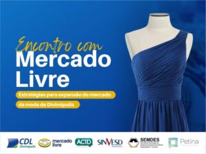 CDL Divinópolis sediará encontro com Mercado Livre