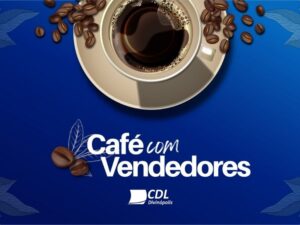 CDL Divinópolis realiza o 1° Café com Vendedores