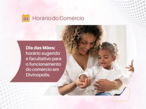 Sindicatos definem regras para o trabalho no sábado véspera do Dia das Mães