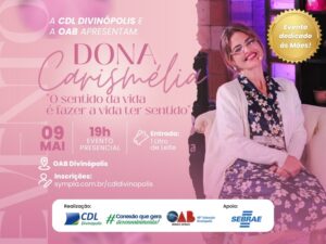 CDL e OAB promovem palestra de homenagem às Mães