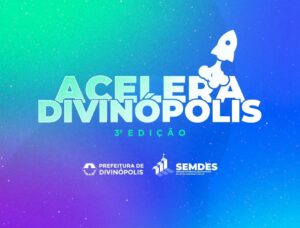 Estão abertas as inscrições para o programa Acelera Divinópolis