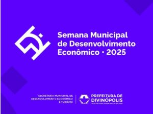 CDL Divinópolis apoia a 5ª Semana Municipal de Desenvolvimento Econômico