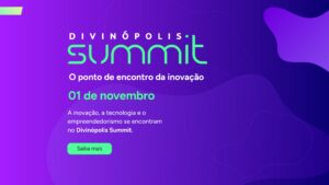 Divinópolis sediará a 2ª edição do Divinópolis Summit 2025 — o maior evento de inovação, tecnologia e empreendedorismo do Centro-Oeste mineiro