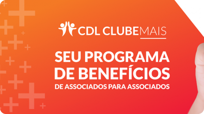 Você Conhece o CDL Clube Mais?